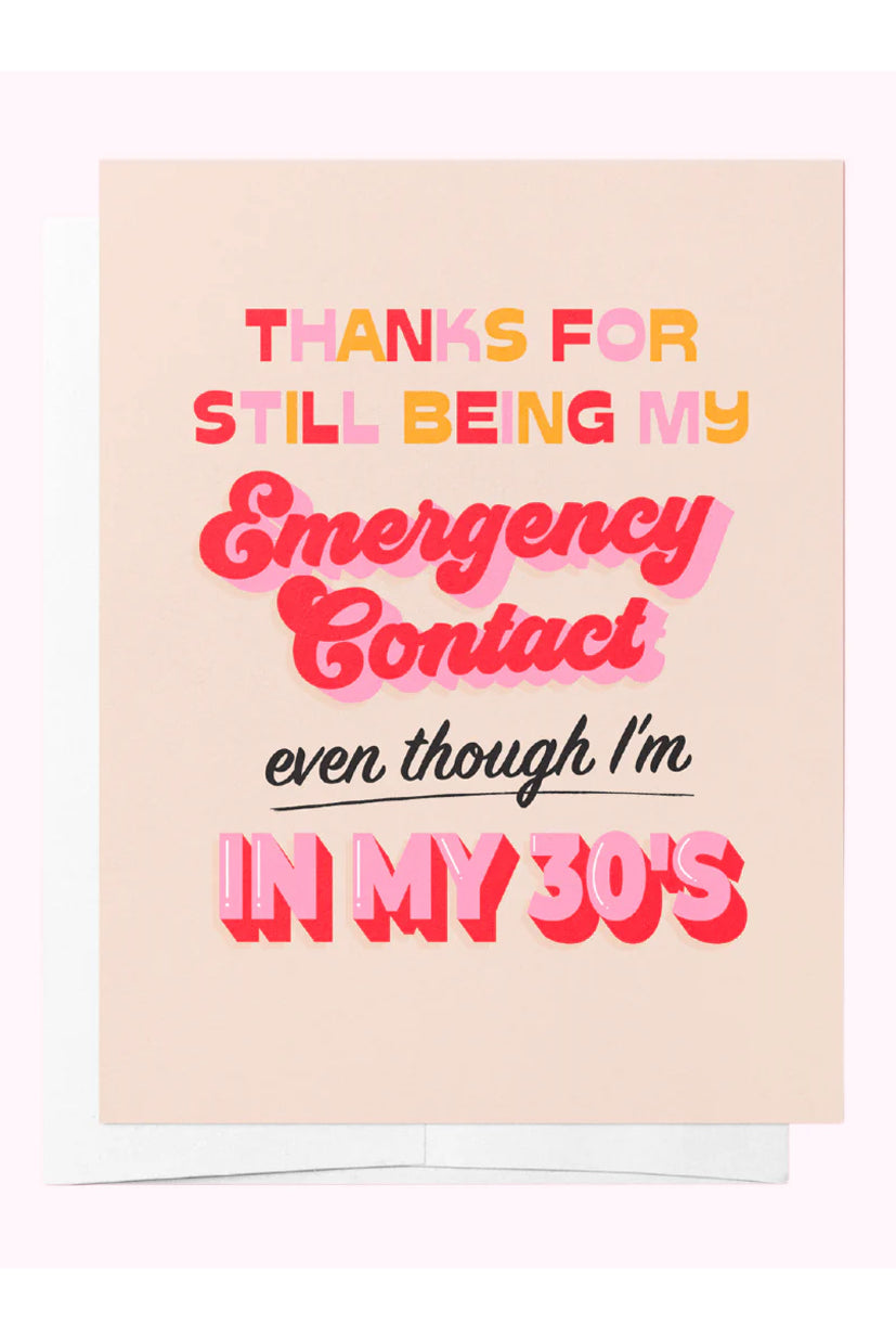 Thanks for still being my emergency contact - Card - Magpie Style