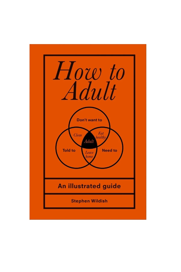 How To Adult