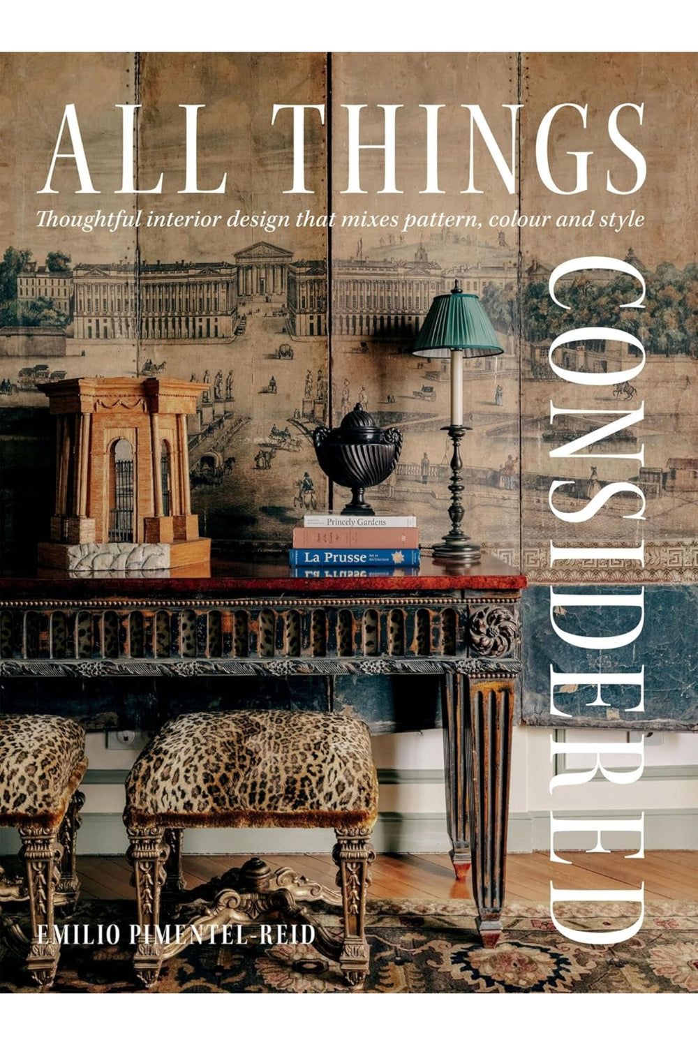 All Things Considered: Thoughtful Interior Design That Mixes Pattern, Colour and Style