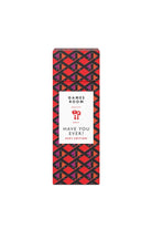 Have You Ever? Sexy Edition - Magpie Style