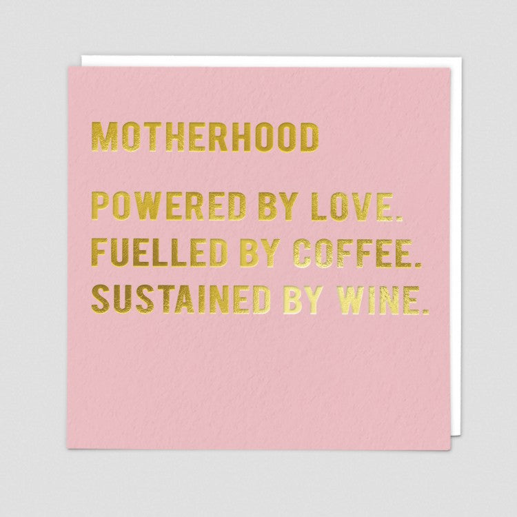 Card - Motherhood, Powered By Love