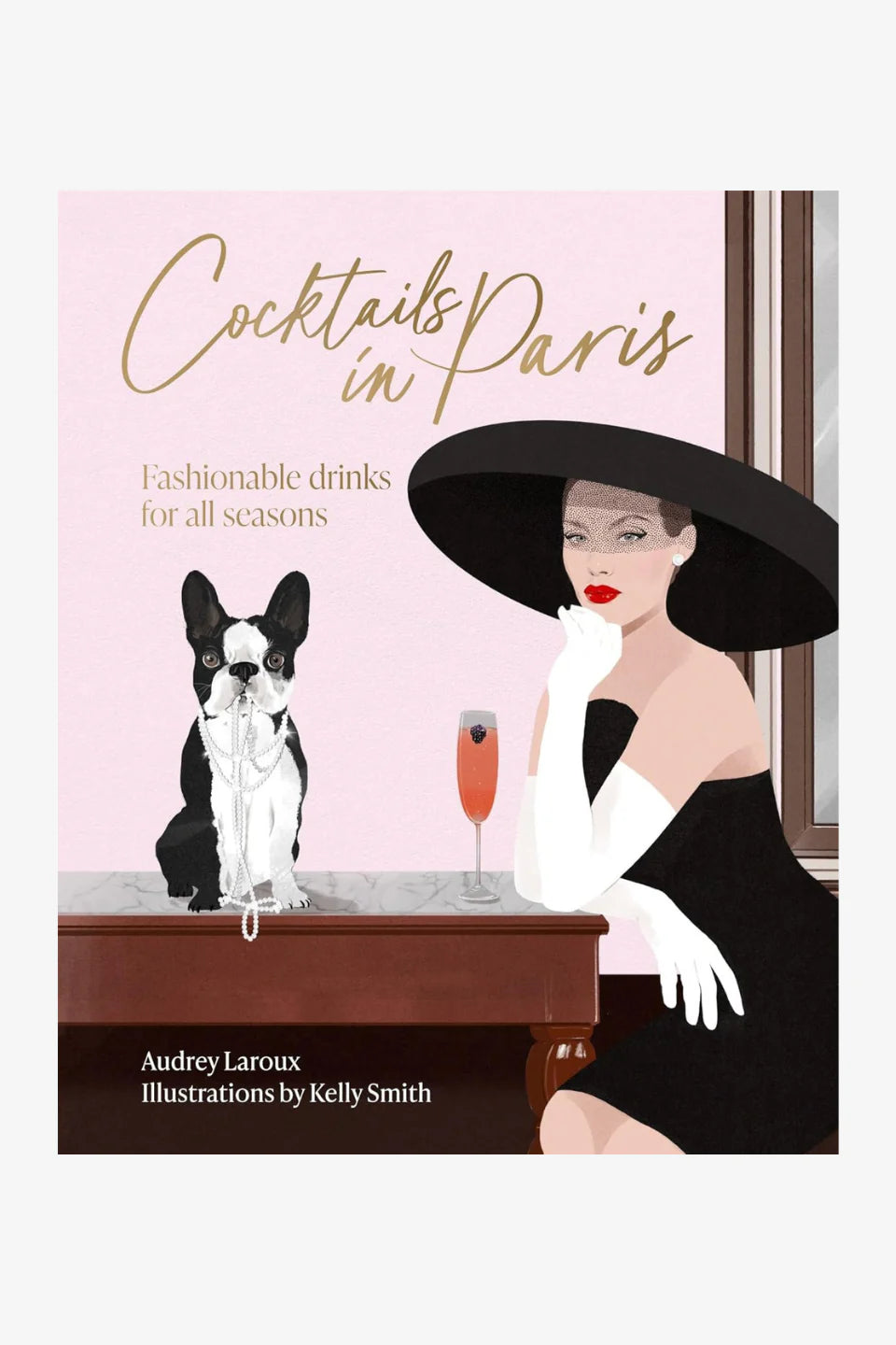 Cocktails in Paris Fashionable Drinks for All Seasons - Magpie Style