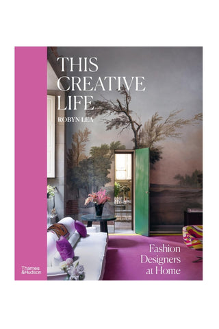 This Creative Life - Fashion Designers At Home