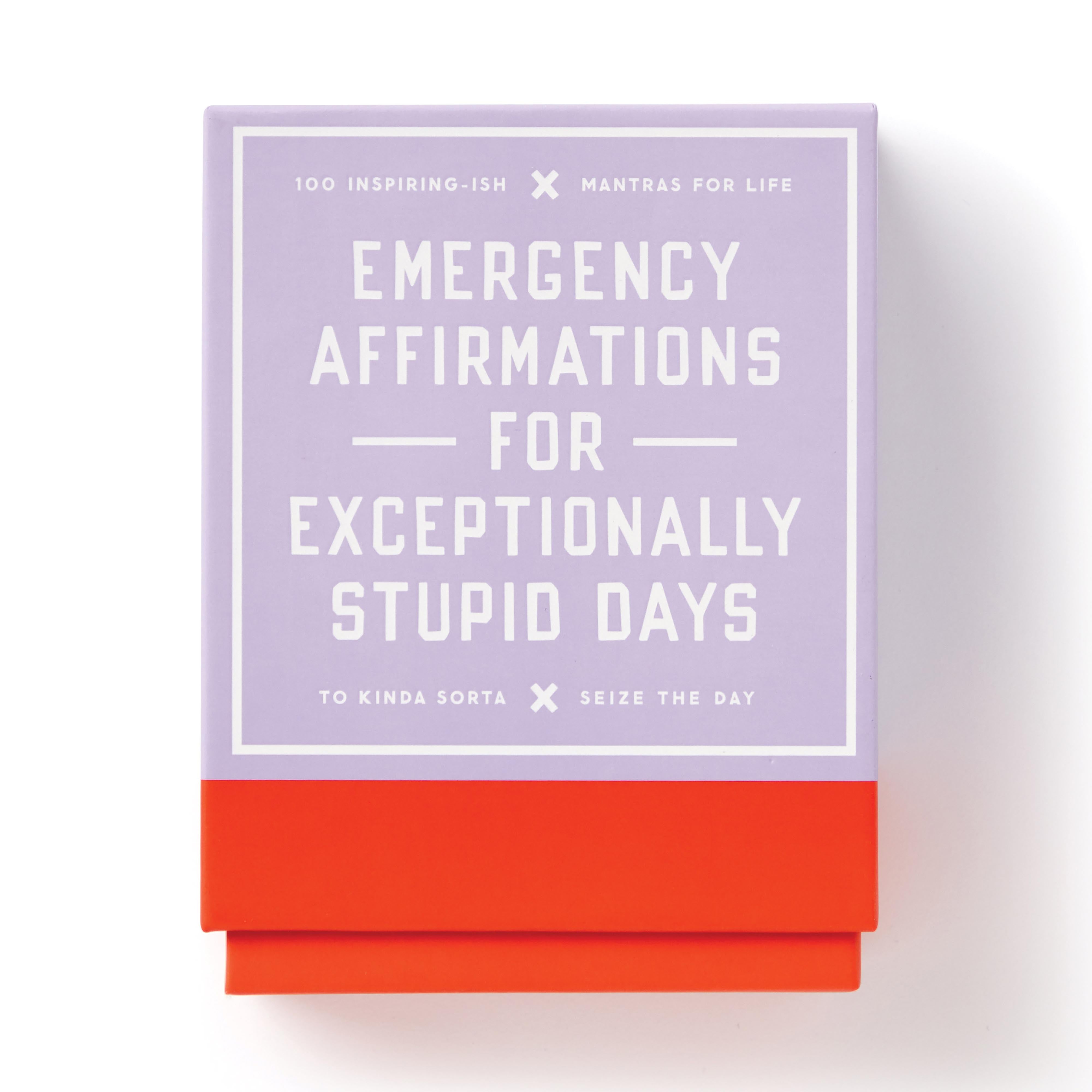 Emergency Affirmations for Exceptionally Stupid Days - 1
